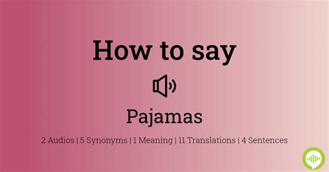 pyjamas pronunciation